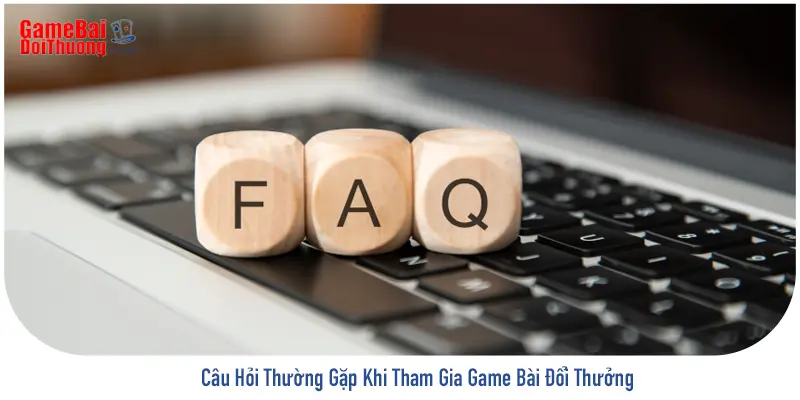 câu hỏi thường gặp khi tham gia luciernaga.com.co